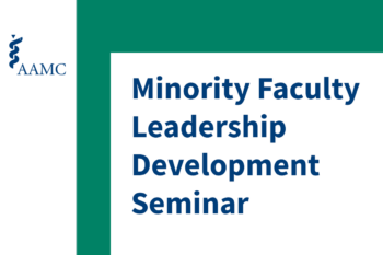 Minority Faculty Leadership Development Seminar graphic