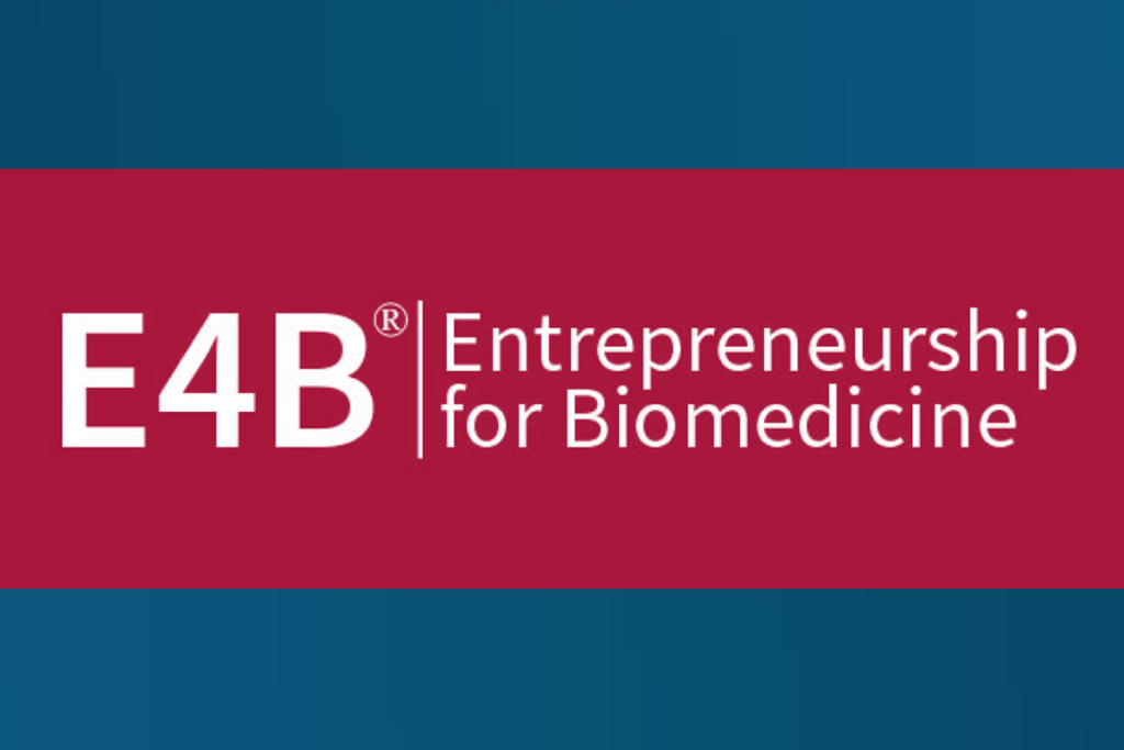 E4B Entrepreneurship for Biomedicine Graphic